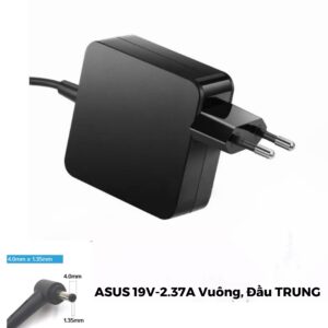 SẠC ASUS 19V-2.37A (Vuông, Đầu TRUNG – 4.0mm x 1.35mm) – ZIN