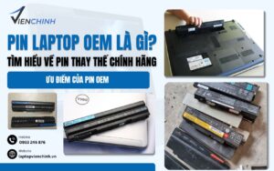 Pin Laptop OEM Là Gì