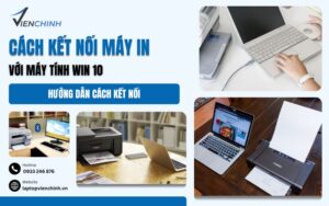 Cách Kết Nối Máy In Với Máy Tính Win 10