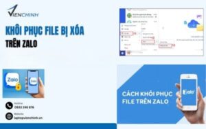 Hướng Dẫn Khôi Phục File Đã Xóa Trên Zalo Đơn Giản Nhất