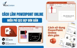 Cách Làm Powerpoint Online Miễn Phí Cực Đẹp Đơn Giản