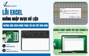 Hướng Dẫn Cách Khắc Phục Lỗi Excel Không Nhập Được Dữ Liệu Chi Tiết Đơn Giản