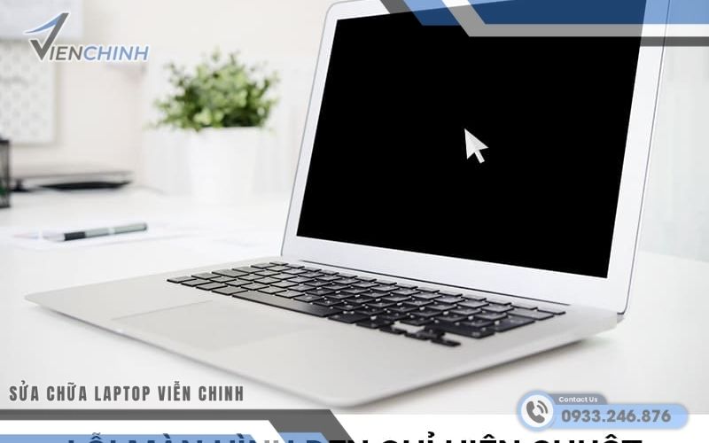 Nguyên Nhân Lỗi Màn Hình Máy Tính Bị Đen Chỉ Thấy Chuột