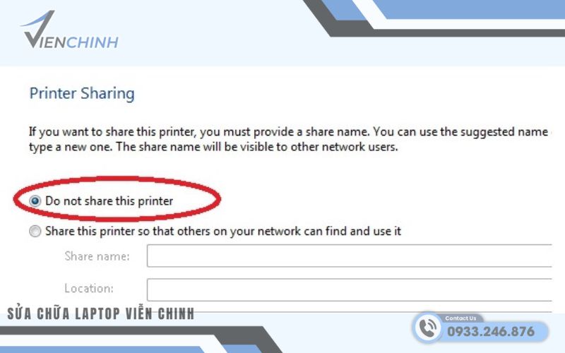 Chọn Do not share this printer