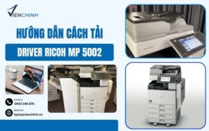 Hướng Dẫn Cách Tải Driver Ricoh MP 5002