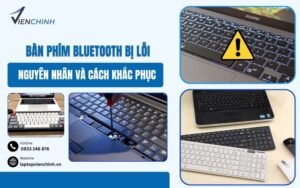 Bàn Phím Bluetooth Bị Lỗi: Nguyên Nhân Và Cách Khắc Phục Đơn Giản