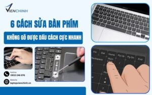 6 Cách Sửa Bàn Phím Không Gõ Được Dấu Cách Cực Nhanh