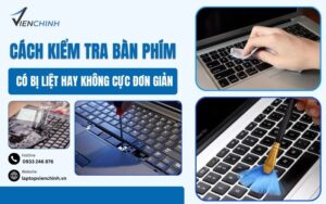 Cách Kiểm Tra Bàn Phím Có Bị Liệt Hay Không Cực Đơn Giản