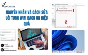 Nguyên Nhân Và Cách Sửa Lỗi Turn Wifi Back On Hiệu Quả