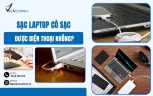 Sạc Laptop Có Sạc Được Điện Thoại Không?