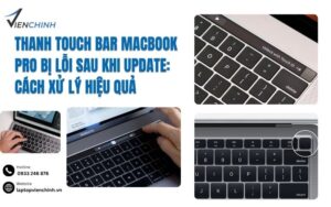 Thanh Touch Bar MacBook Pro Bị Lỗi Sau Khi Update: Cách Xử Lý Hiệu Quả
