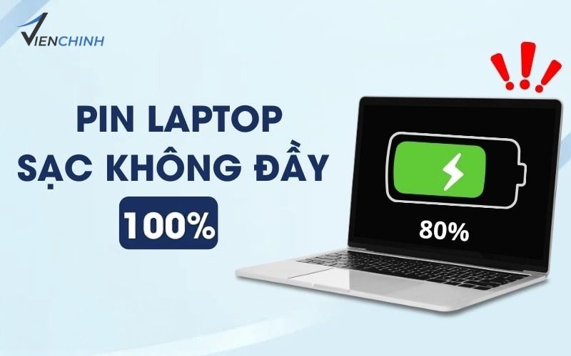 Dấu Hiệu Laptop Sạc Không Lên 100