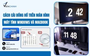 Cách Cài Đồng Hồ Trên Màn Hình Máy Tính Windows Và Macbook