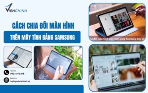 Cách Chia Đôi Màn Hình Trên Máy Tính Bảng Samsung