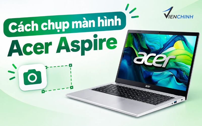 Cách Chụp Màn Hình Laptop Acer Bằng Phím Print Screen
